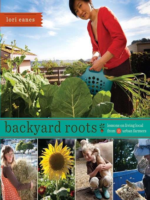 Title details for Backyard Roots by Lori Eanes - Available